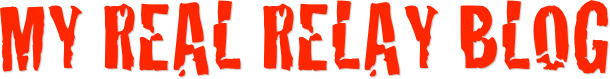 My Real Relay Blog